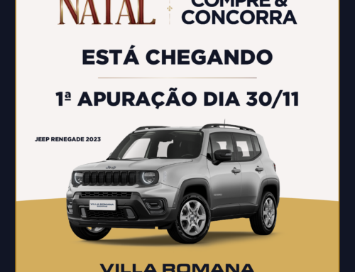 Vem aí o sorteio do 1° carro da promoção Compre & Concorra do Villa Romana Shopping!