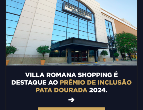 Villa Romana Shopping foi indicado ao Prêmio de Inclusão Pata Dourada 2024!