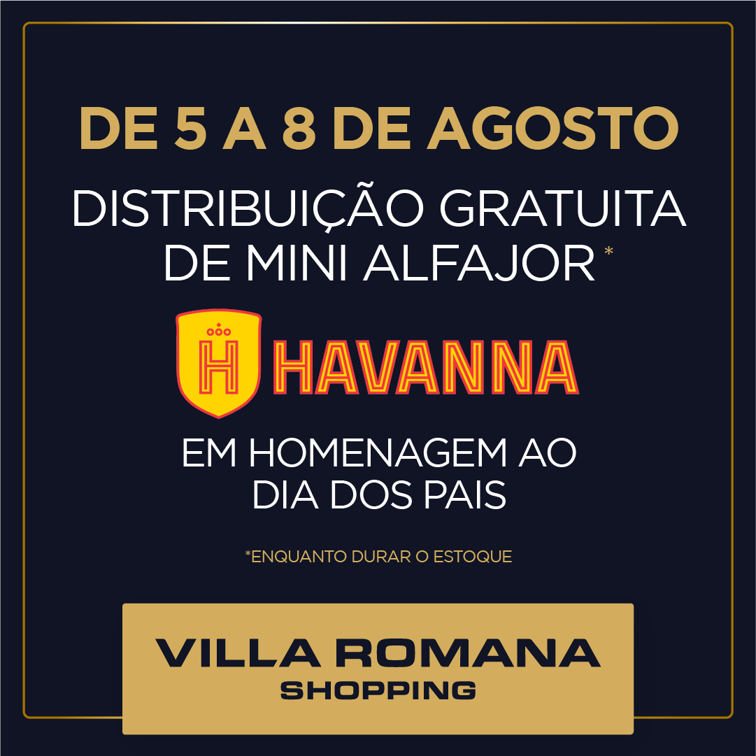 Dia dos Pais no Villa Romana Shopping