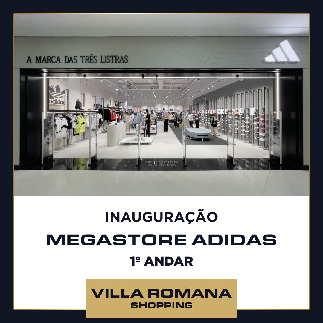 Inaugurou hoje no Villa Romana Shopping!