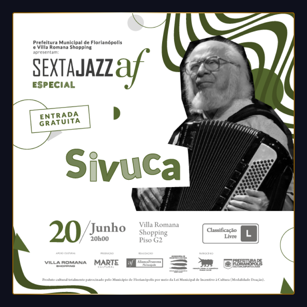Bruno Moritz e convidados homenageiam o gênio do acordeon Sivuca no Sexta Jazz AF de junho no Villa Romana Shopping