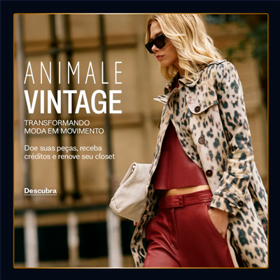 ANIMALE VINTAGE, NOVA COLEÇÃO NO VILLA ROMANA SHOPPING!