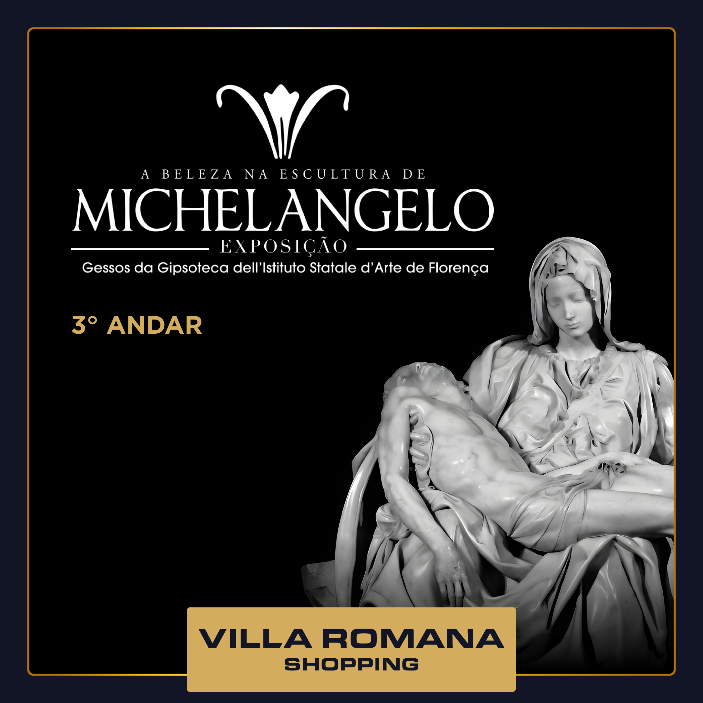 Exposição “A Beleza na Escultura de Michelangelo” chega no Villa Romana Shopping!