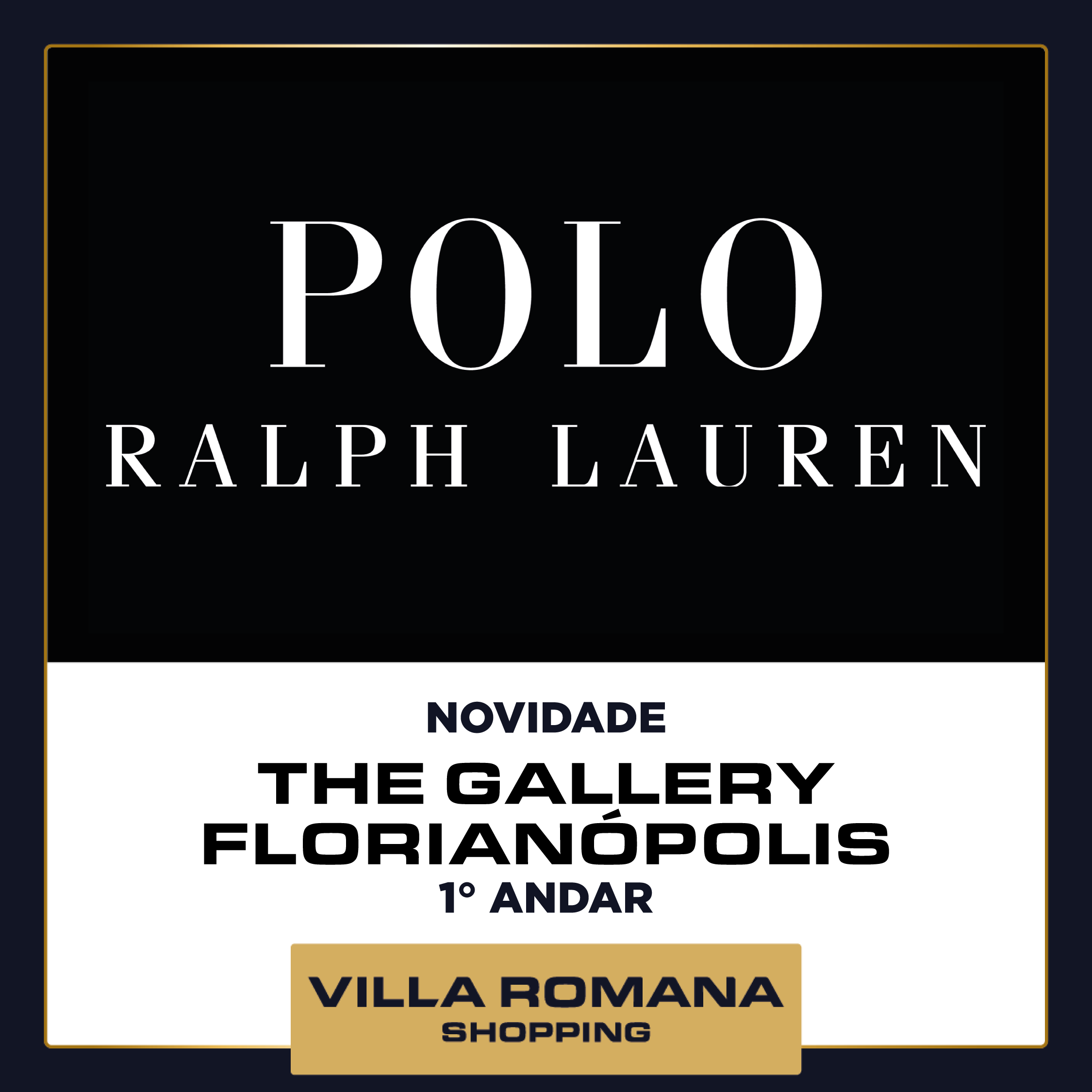 Nova marca internacional chega ao Villa Romana Shopping: POLO RALPH LAUREN!