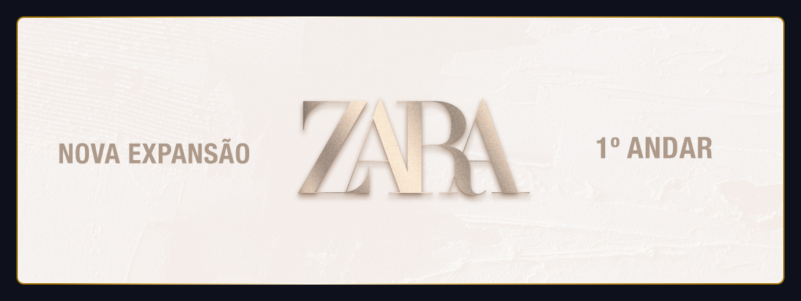 Imagem EXPANSÃO ZARA