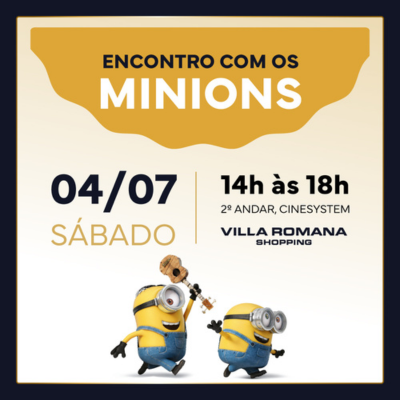 Encontro com os Minions marca o lançamento do filme no Villa Romana Shopping